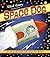 Space Dog by Mini Grey (2016-03-03)