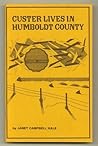 Custer Lives in Humboldt County and Other Poems