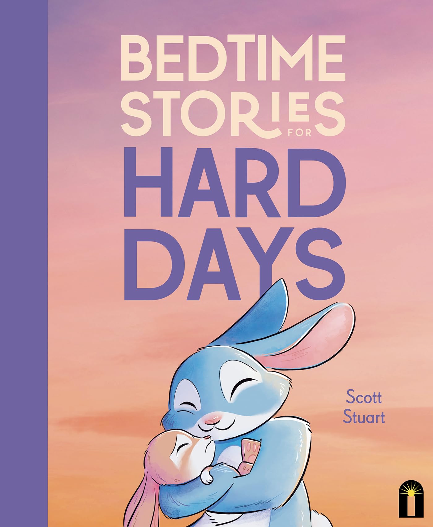 Bedtime Stories for Hard Days (Kindle Edition)