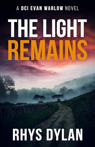 The Light Remains (DCI Evan Warlow #11)