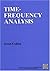 Time Frequency Analysis: Theory and Applications by Cohen, Leon(December 11, 1994) Paperback