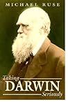 Taking Darwin Seriously: A Naturalistic Approach to Philosophy