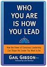 Who You Are is How You Lead by Unknown Author
