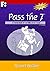 Pass the 7- A Training Guide for the FINRA Series 7 Exam by Robert Walker Published by First Books 4th (fourth) edition (2012) Paperback