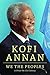 We the Peoples: A UN for the Twenty-First Century by Annan, Kofi (2014) Hardcover