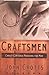 Craftsmen: Christ-Centered Proverbs for Men by John Crotts (December 30,2005)