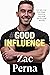 Good Influence: Motivate yo...