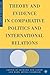 Theory and Evidence in Comparative Politics and International Relations (New Visions in Security) by Richard Ned Lebow (2007-07-15)