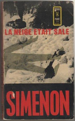 La neige etait sale