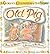 Old Pig by Margaret Wild (2010-02-23)