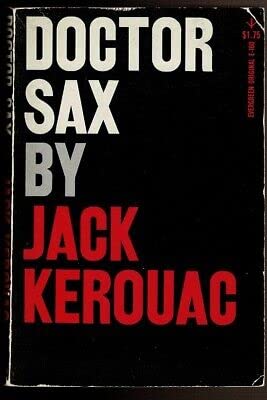 DOCTOR SAX Kerouac, JackGrove Press - 1959 [Paperback] Kerouac, Jack