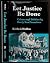 Rare LET JUSTICE BE DONE Mullen, Kevin J. University of Nevad... by Kevin J. Mullen