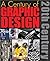 Century of Graphic Design, A