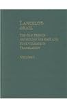Lancelot-Grail: The Old French Arthurian Vulgate and Post-Vulgate in Translation, Volume 1: The History of the Holy Grail and The Story of Merlin Lancelot-Grail: The Old French Arthurian Vulgate and Post-Vulgate in Translation, Volume 1: The History of the Holy Grail and The Story of Merlin