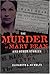 The Murder of Mary Bean and Other Stories (True Crime History) by Wolfe, Elizabeth A. De(July 15, 2007) Paperback