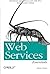 Web Services Essentials (O'Reilly XML) by Cerami, Ethan (2002) Paperback