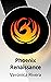 Phoenix Renaissance