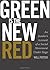 Green is the New Red: An Insider's Account of a Social Movement Under Siege 1st (first) Edition by Potter, Will published by City Lights Publishers (2011)