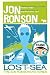 Lost at Sea by Jon Ronson Lost at Sea by Jon Ronson