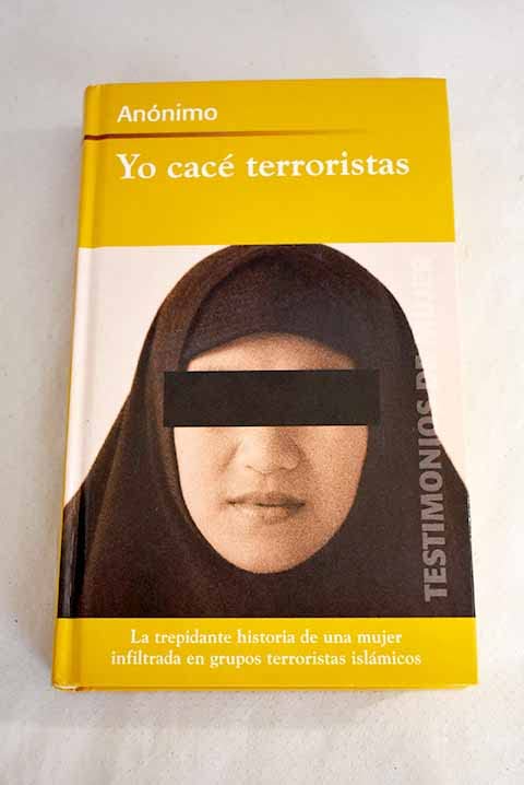 Yo cacé terroristas (Hardcover)