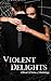 Violent Delights: A Black Widow Anthology