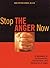 Stop the Anger Now: A Workbook for the Prevention, Containment, and Resolution of Anger by Ronald Potter-Efron MSW PhD (2001-10-10)