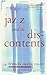 Jazz And Its Discontents: A Francis Davis Reader by Francis Davis (2008-10-20)