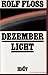 Dezemberlicht: Roman