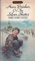 Hans Brinker, or The Silver Skates: A Story of Life in Holland