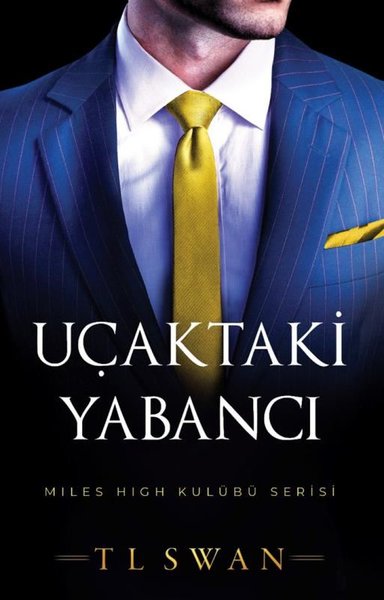 Uçaktaki Yabancı (Miles High Club #1)