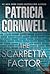 The Scarpetta Factor (A Scarpetta Novel)