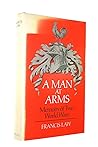 A man at arms: Memoirs of two world wars A man at arms: Memoirs of two world wars