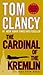 The Cardinal of the Kremlin (A Jack Ryan Novel) by Tom Clancy (2013-10-29)