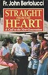Straight from the Heart: A Call to the New Generation Straight from the Heart: A Call to the New Generation