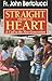 Straight from the Heart by John Bertolucci