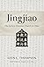 Jingjiao: The Earliest Christian Church in China