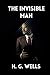 THE INVISIBLE MAN: "Gone from Sight, Yet Forever in Memory"