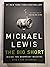 The Big Short by Michael   Lewis
