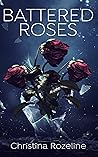 Book cover for Battered Roses