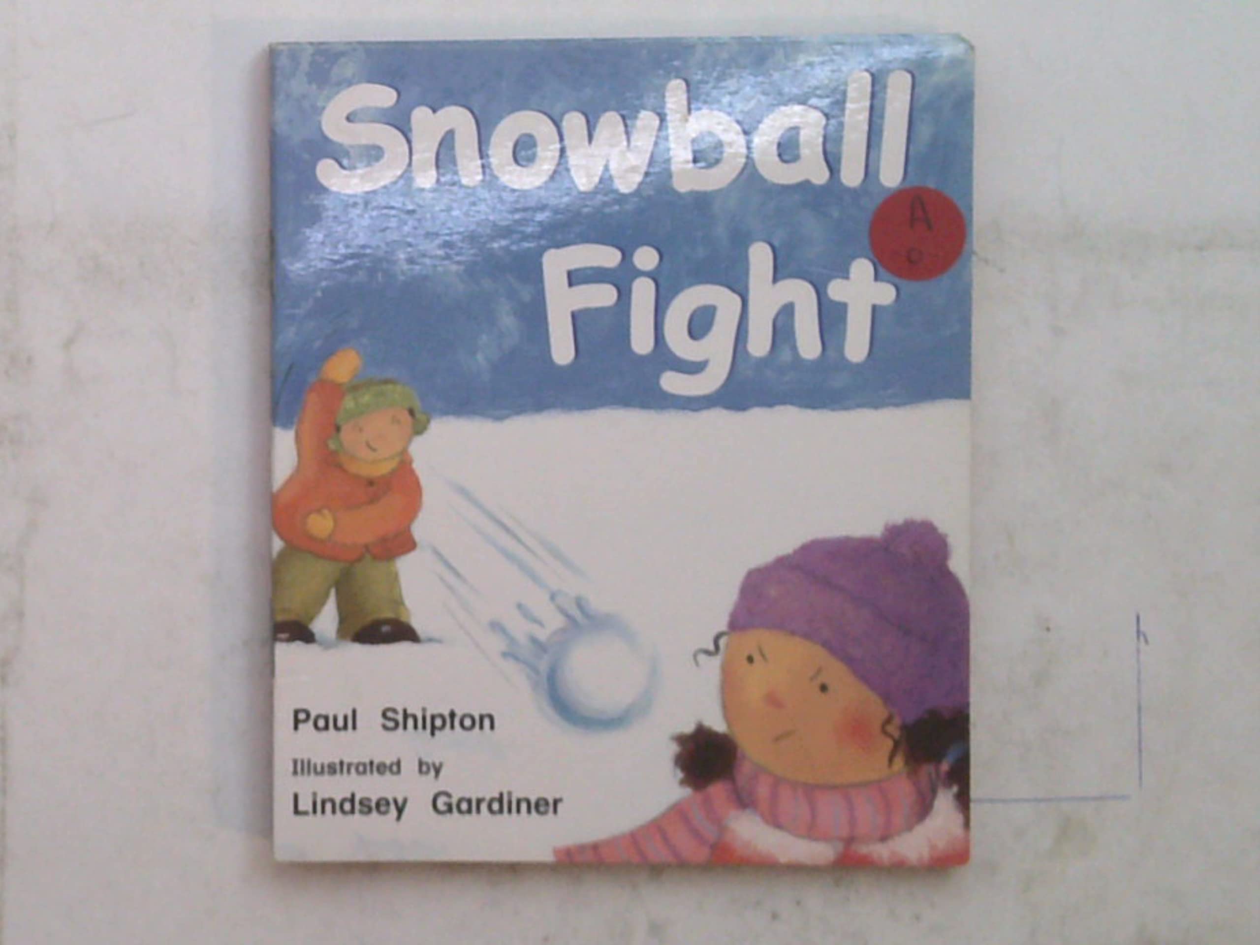 Snowball Fight Paul Shipton (Paperback)