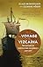 The Voyage of the Vizcaina: The Mystery of Christopher Columbus's Last Ship by Klaus Brinkbaumer (2007-05-07)