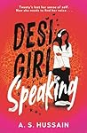 Desi Girl Speaking by A.S. Hussain
