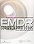 Eye Movement Desensitization and Reprocessing (EMDR) Scripted Protocols: Basics and Special Situations (2009-05-18)