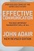 Effective Communication (Revised Edition): The most important management skill of all by Adair. John ( 2009 ) Paperback