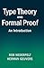 Type Theory and Formal Proof: An Introduction by Rob Nederpelt (2014-12-15)