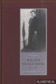 Willem Mengelberg (1871-1951): Een biografie (Dutch Edition)