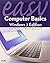 Easy Computer Basics, Windows 7 Edition 1st edition by Miller, Michael (2009) Paperback