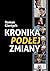 Kronika podłej zmiany by Roman Giertych