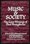 Music and Society: The Later Writings of Paul Honigsheim