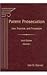 Patent Prosecution: Practice and Procedures